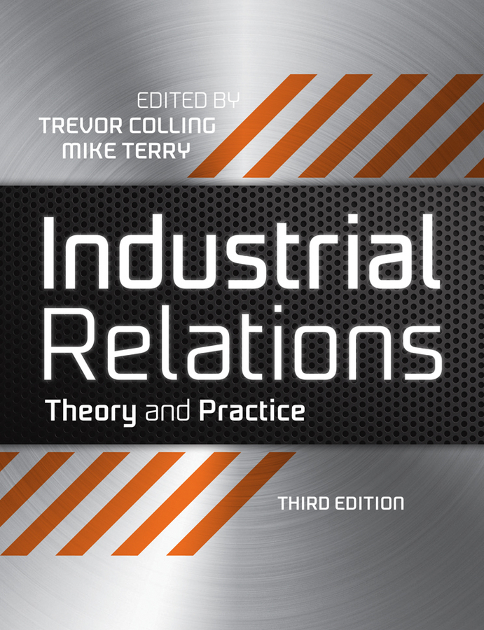 Обложка книги «Industrial Relations. Theory and Practice»