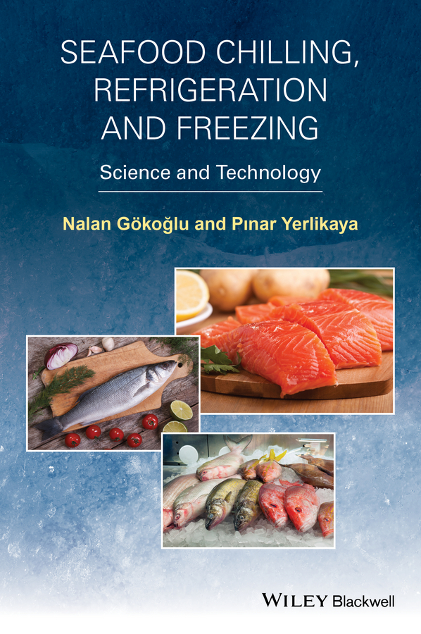 Обложка книги «Seafood Chilling, Refrigeration and Freezing. Science and Technology»