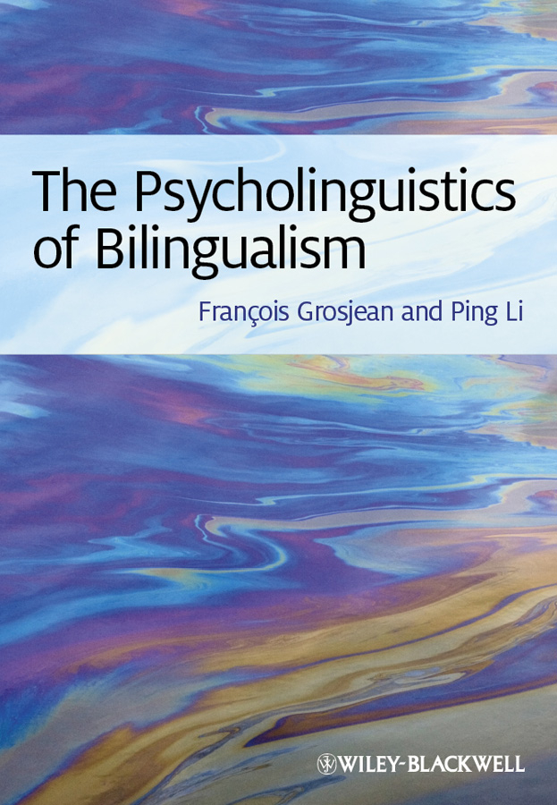 Обложка книги «The Psycholinguistics of Bilingualism»