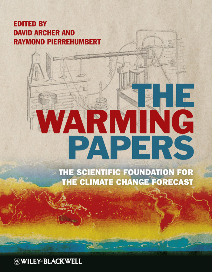 Обложка книги «The Warming Papers. The Scientific Foundation for the Climate Change Forecast»