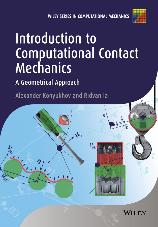 Обложка книги «Introduction to Computational Contact Mechanics. A Geometrical Approach»