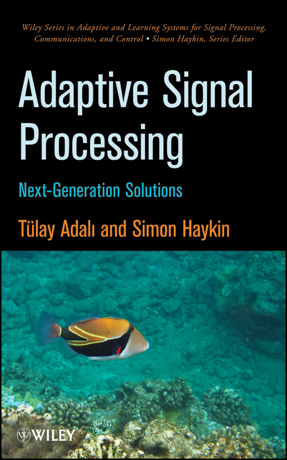 Обложка книги «Adaptive Signal Processing. Next Generation Solutions»