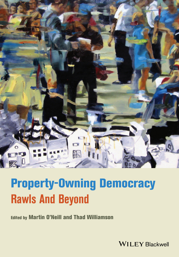 Обложка книги «Property-Owning Democracy. Rawls and Beyond»