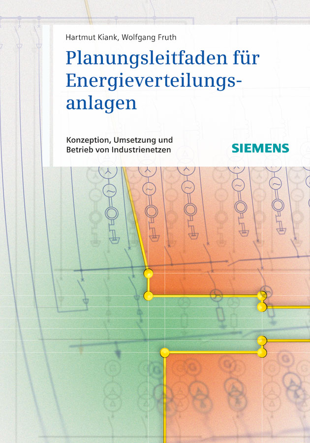 Обложка книги «Planungsleitfaden für Energieverteilungsanlagen. Konzeption, Umsetzung und Betrieb von Industrienetzen»