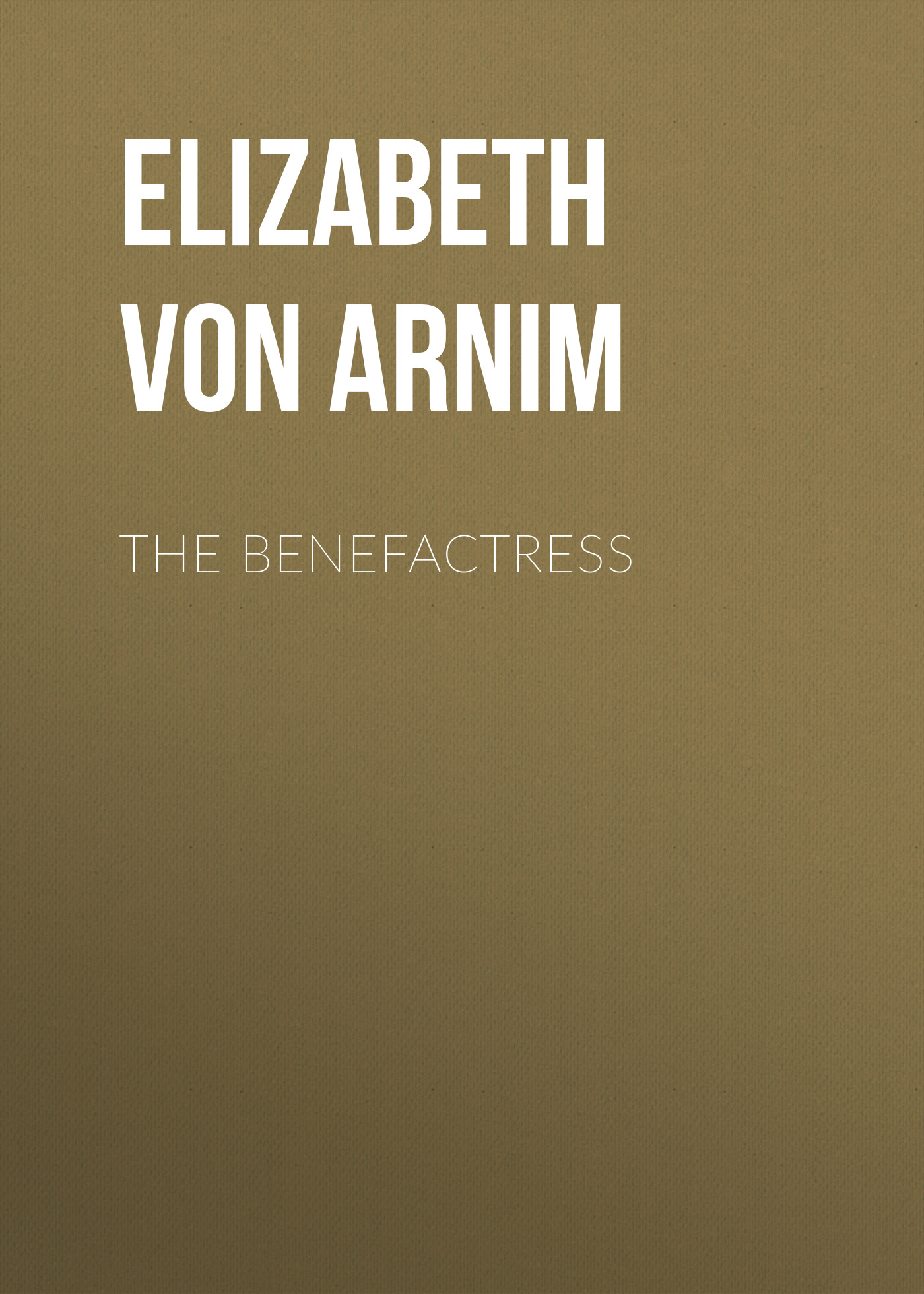 Обложка книги «The Benefactress»
