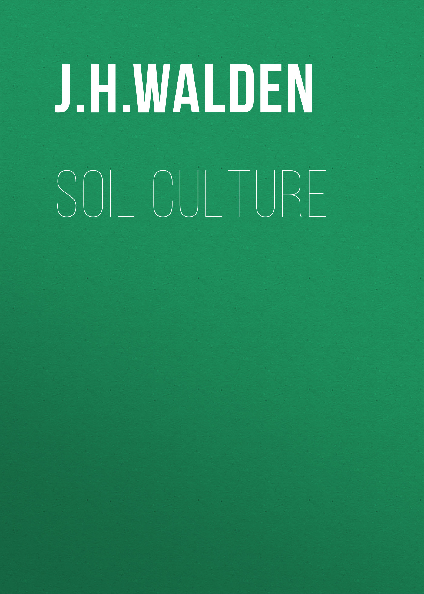 Обложка книги «Soil Culture»