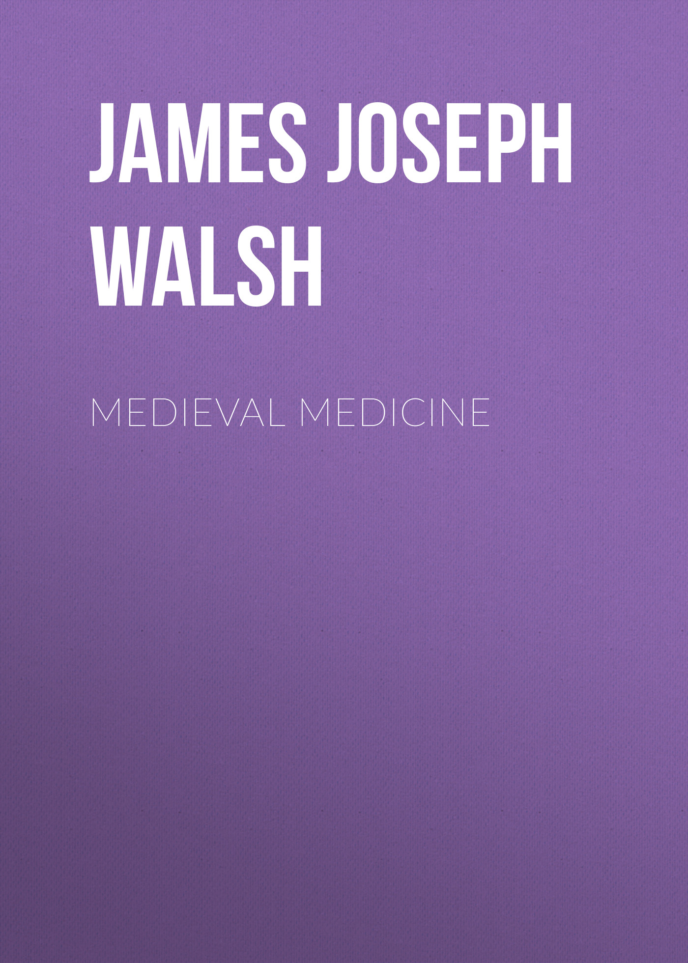Обложка книги «Medieval Medicine»