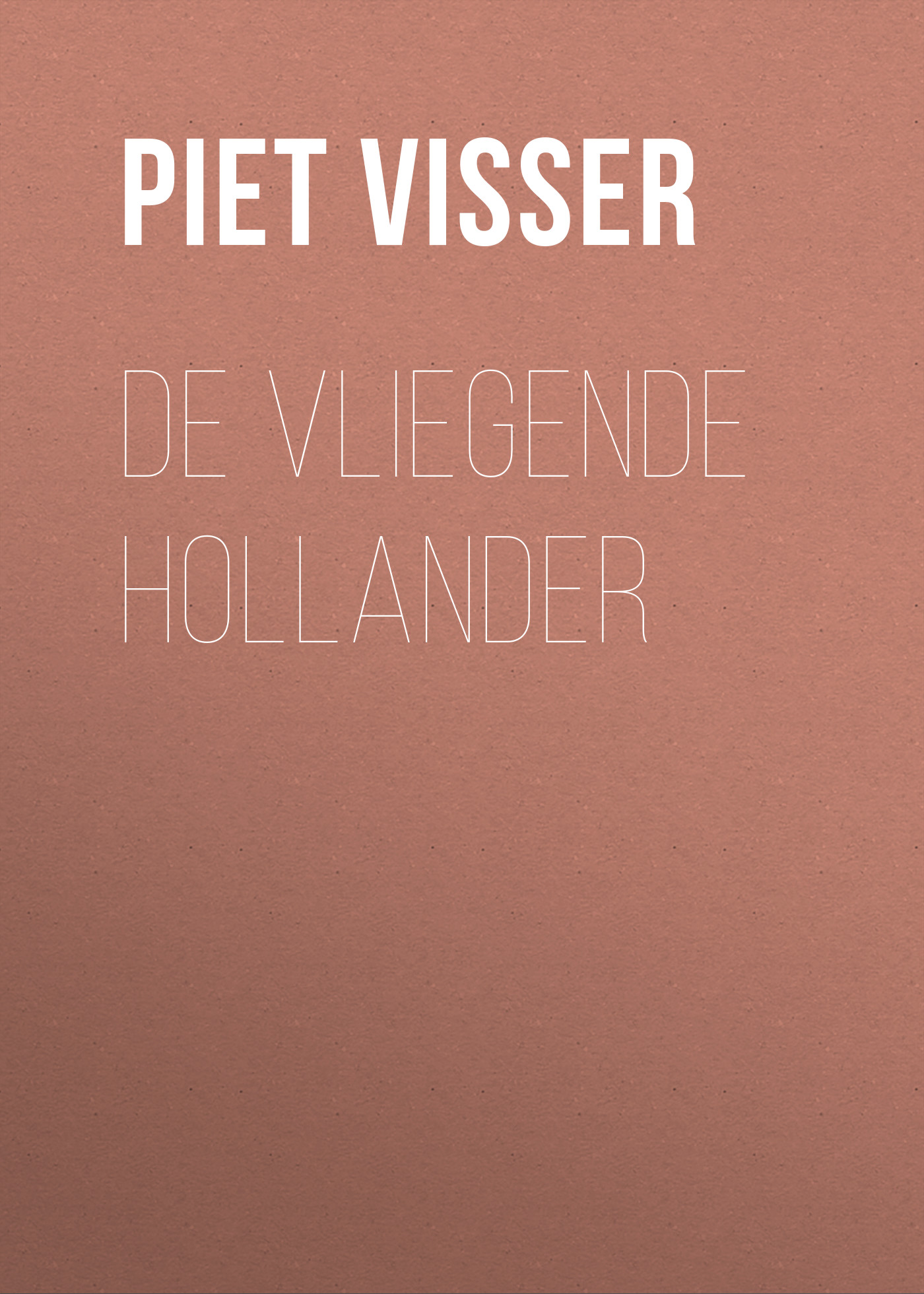 Обложка книги «De vliegende Hollander»