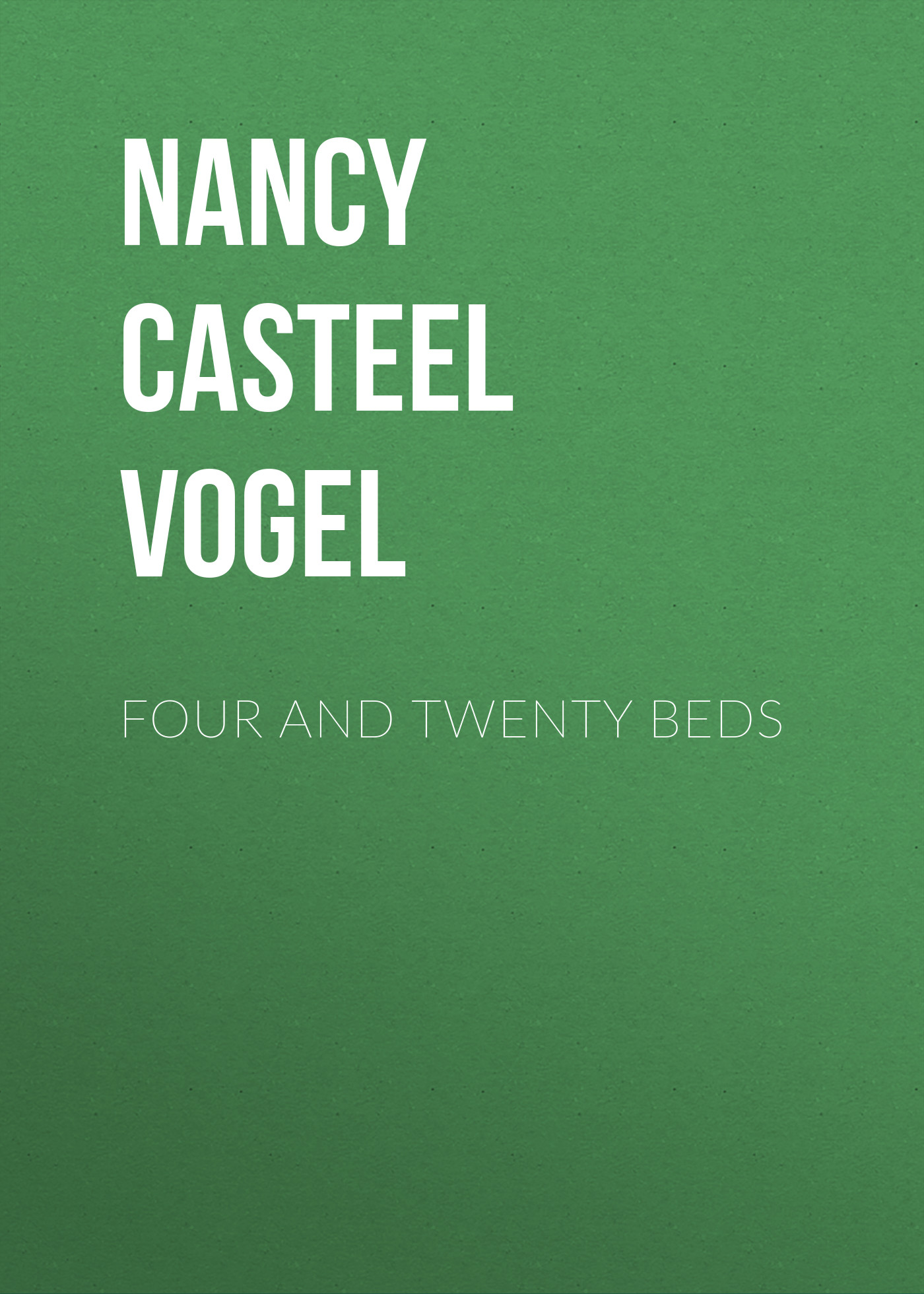 Обложка книги «Four and Twenty Beds»