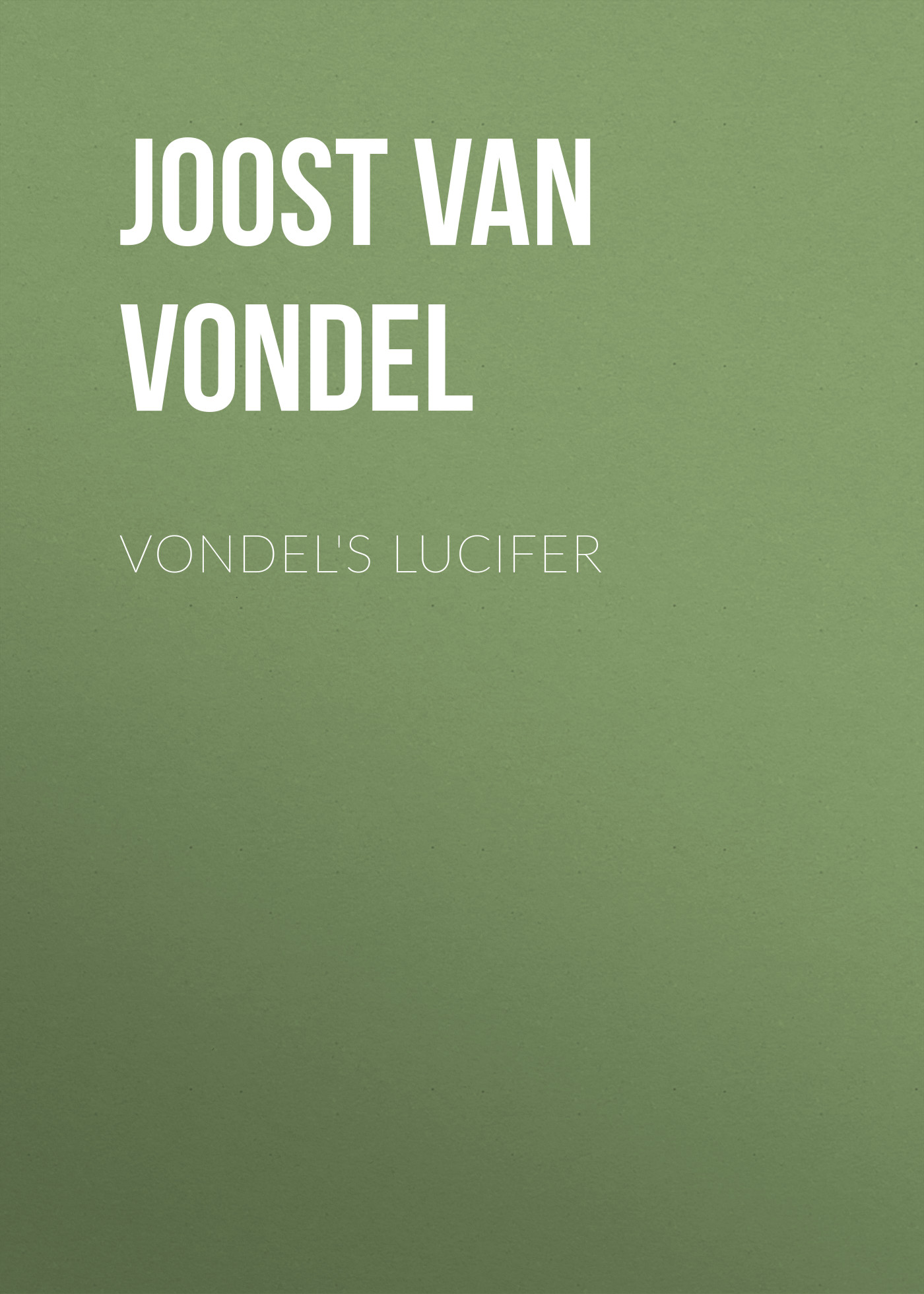 Обложка книги «Vondel's Lucifer»