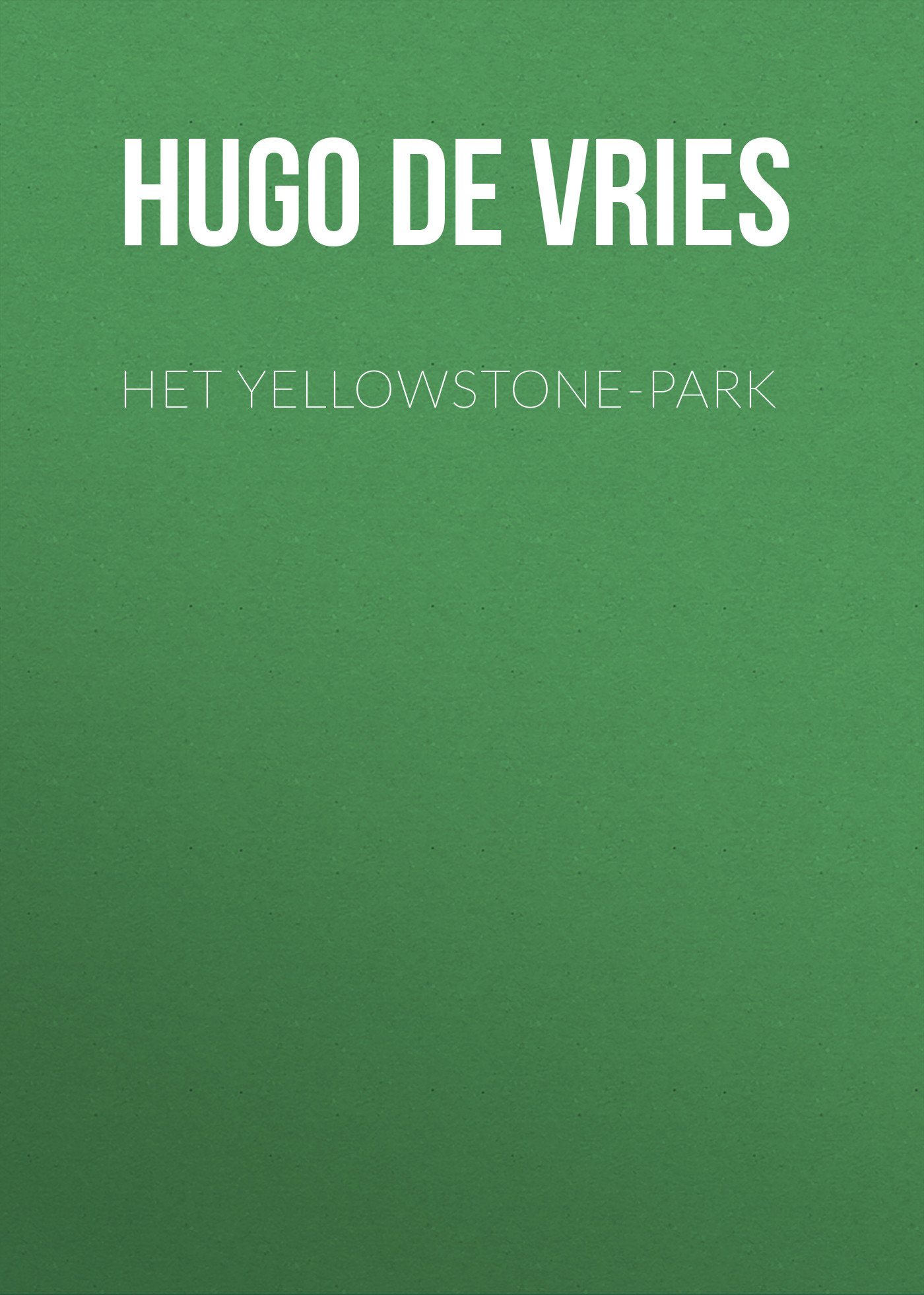 Обложка книги «Het Yellowstone-Park»
