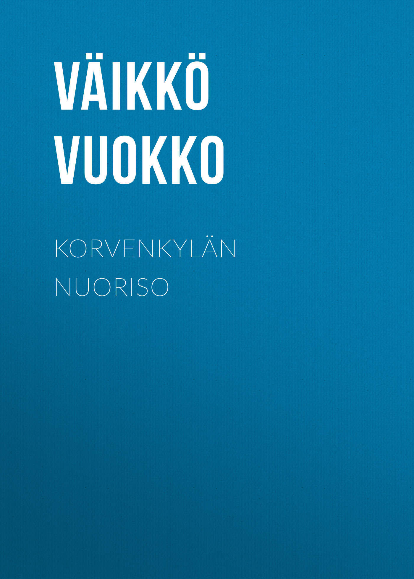 Обложка книги «Korvenkylän nuoriso»