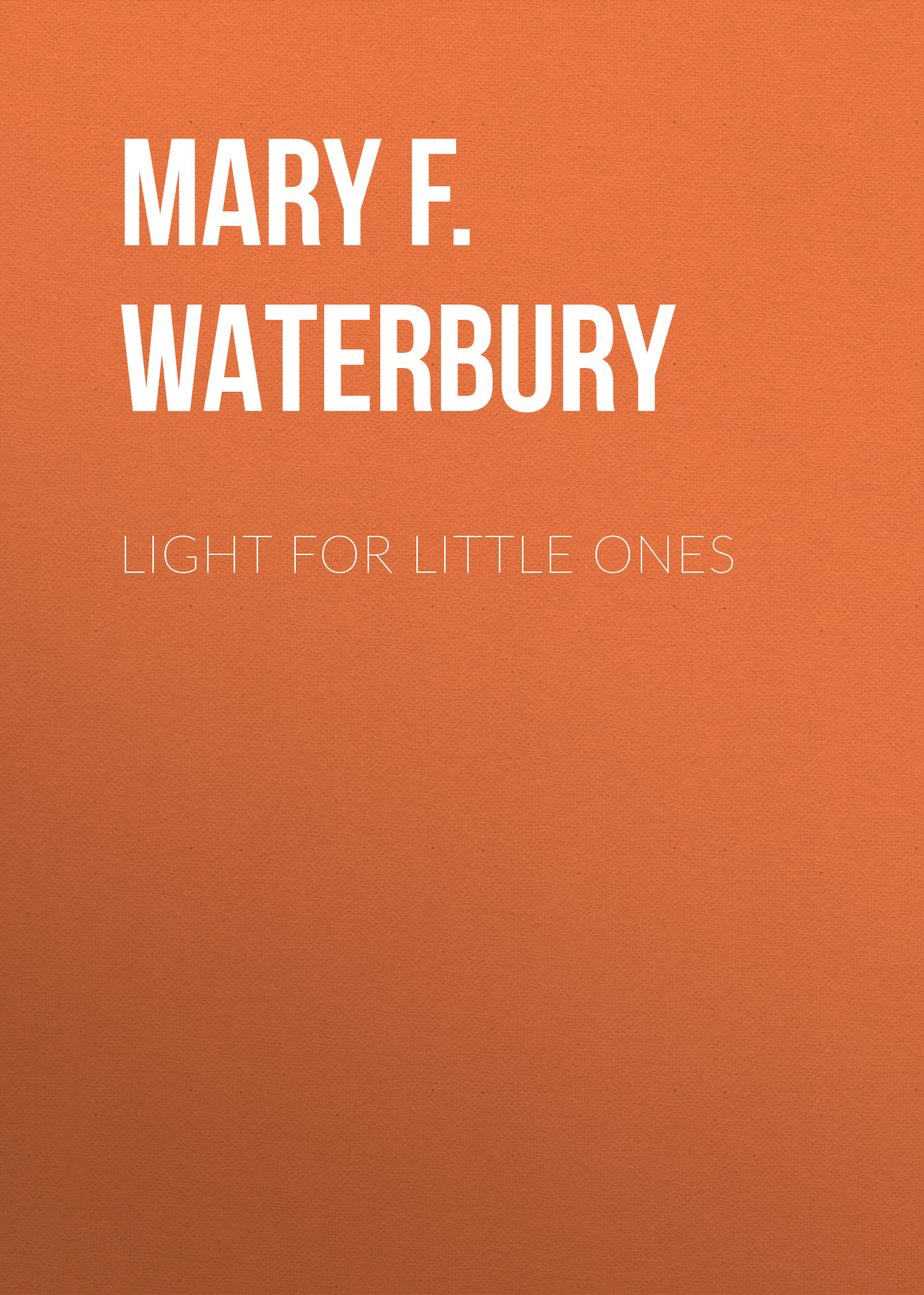 Обложка книги «Light for Little Ones»