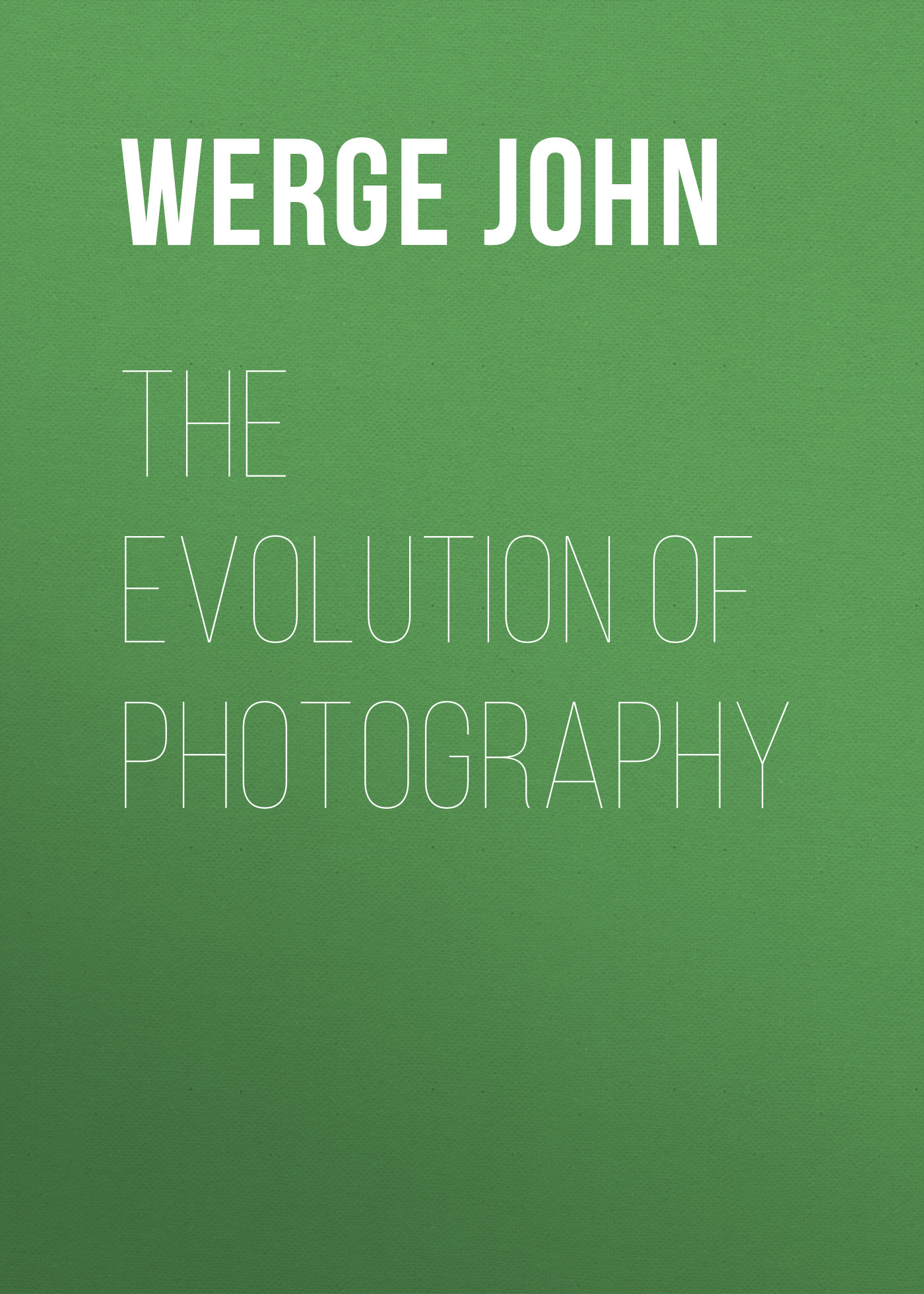 Обложка книги «The Evolution of Photography»