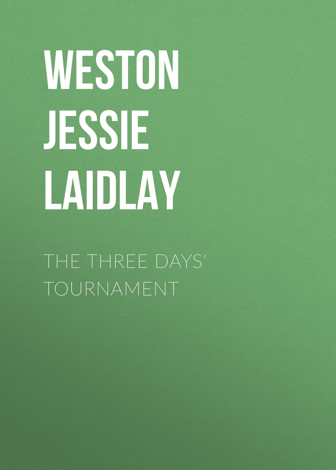 Обложка книги «The Three Days' Tournament»