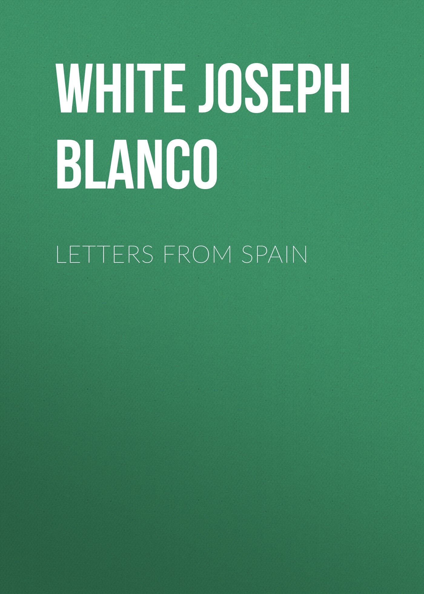 Обложка книги «Letters from Spain»