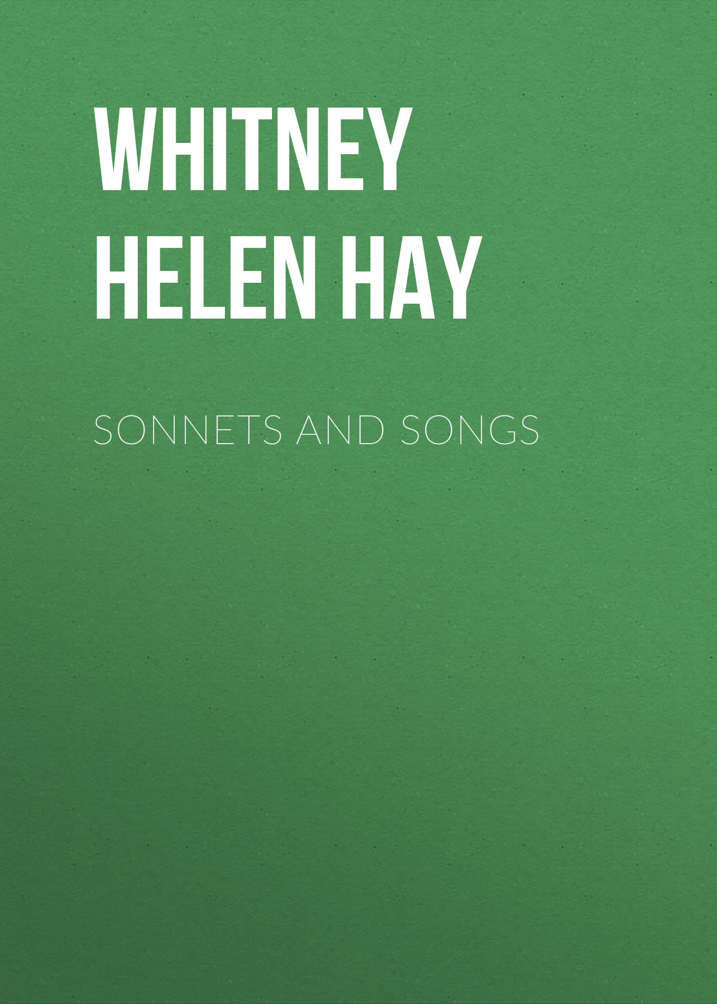 Обложка книги «Sonnets and Songs»