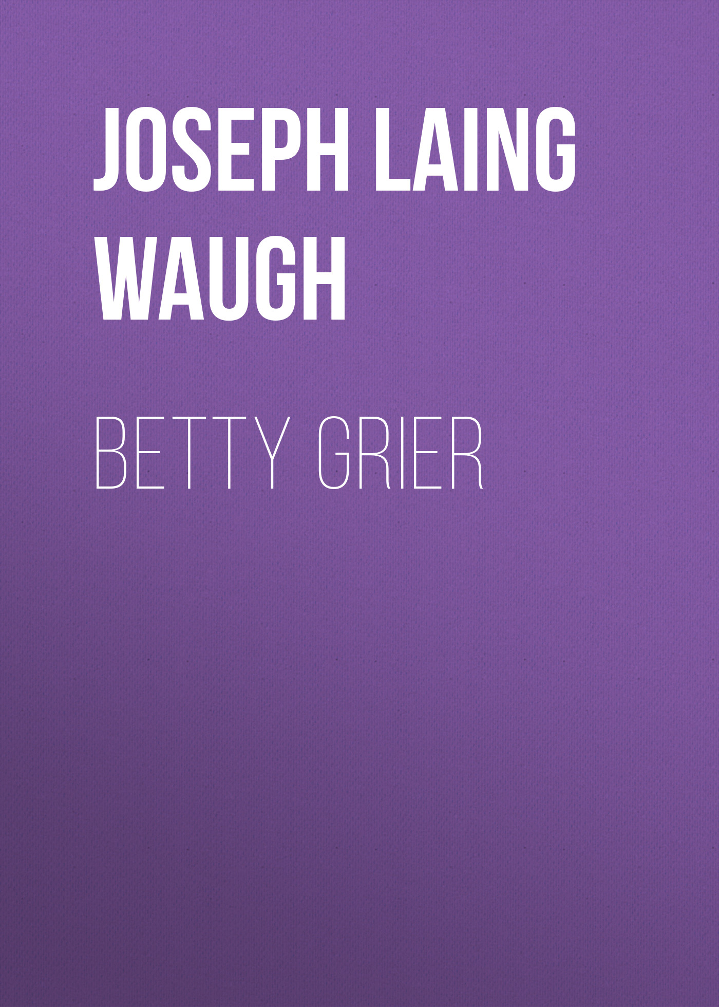 Обложка книги «Betty Grier»