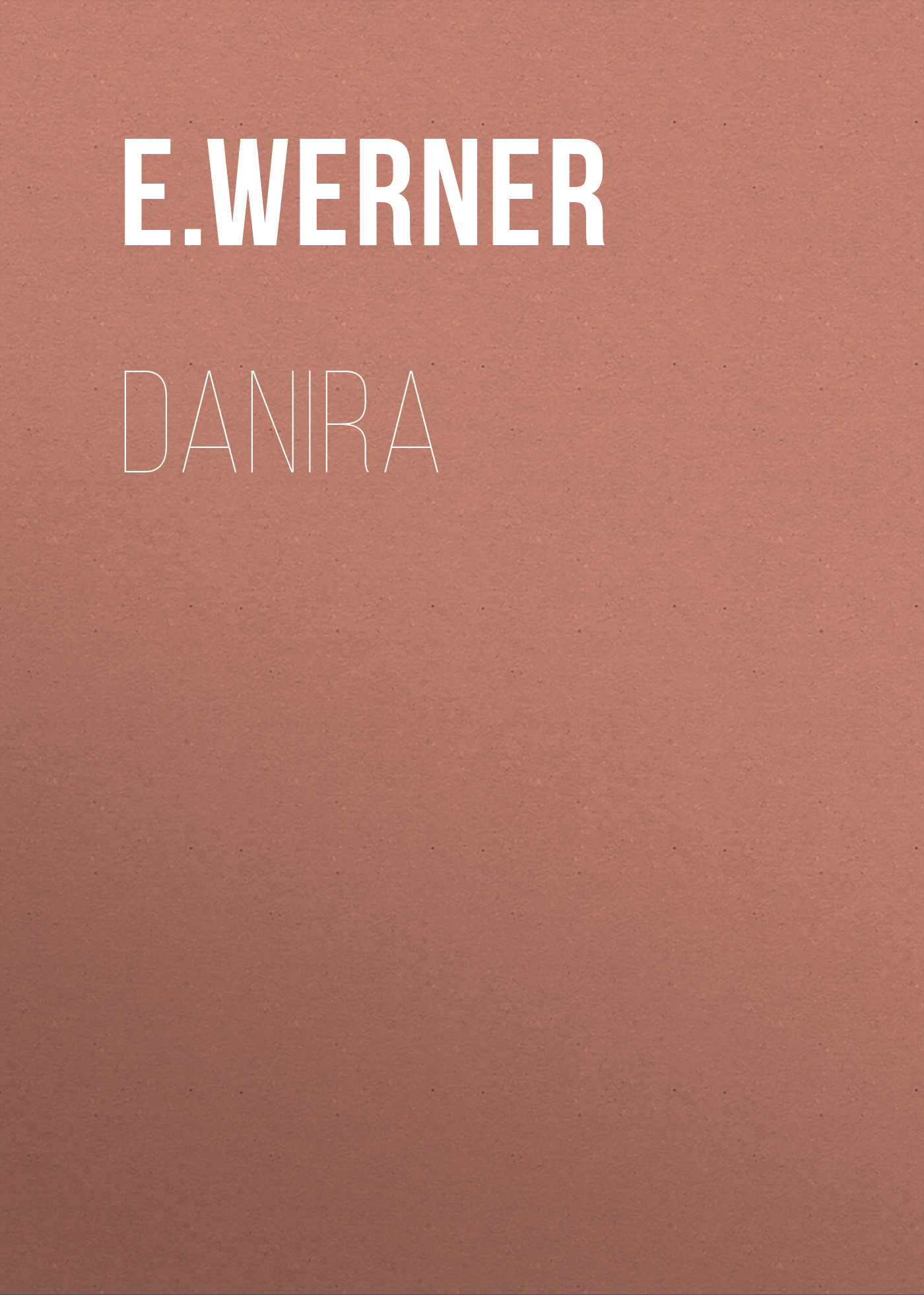 Обложка книги «Danira»