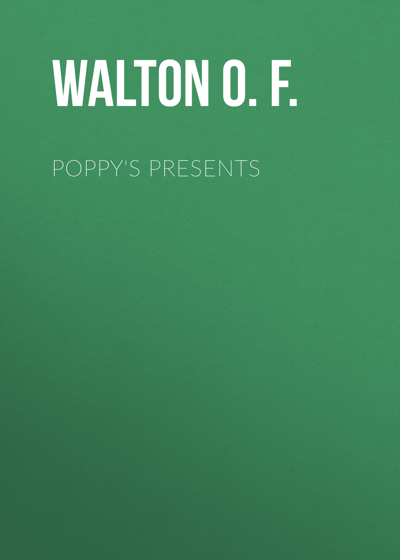 Обложка книги «Poppy's Presents»