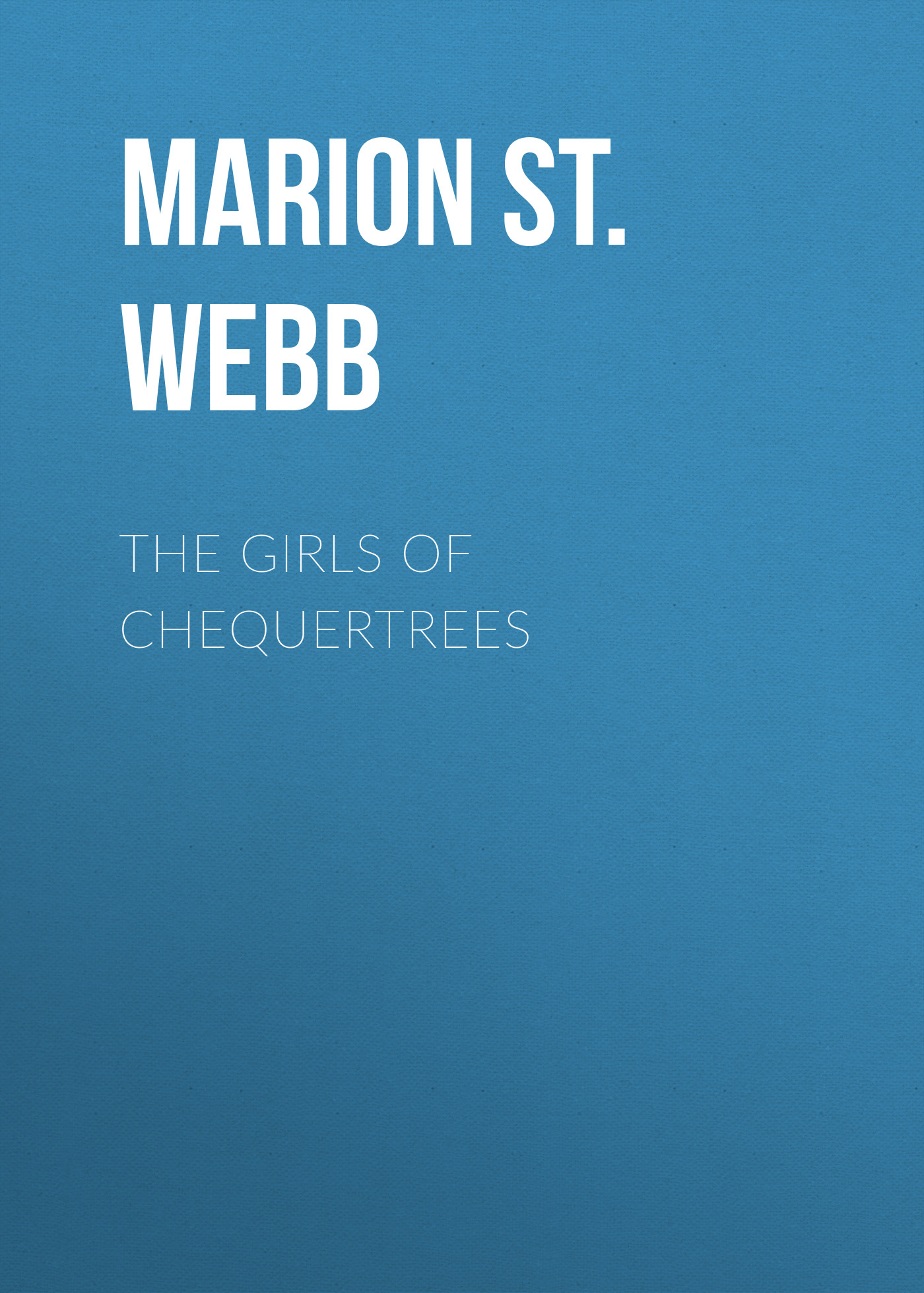 Обложка книги «The Girls of Chequertrees»