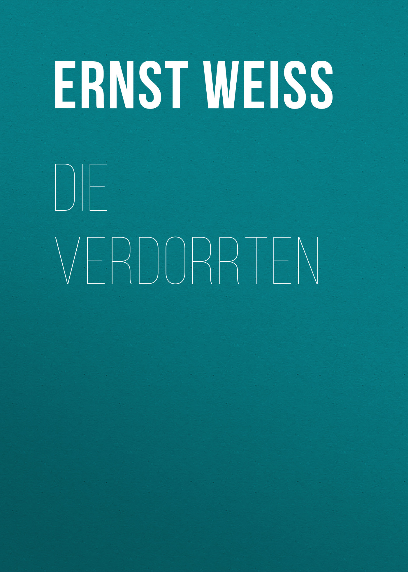 Обложка книги «Die Verdorrten»