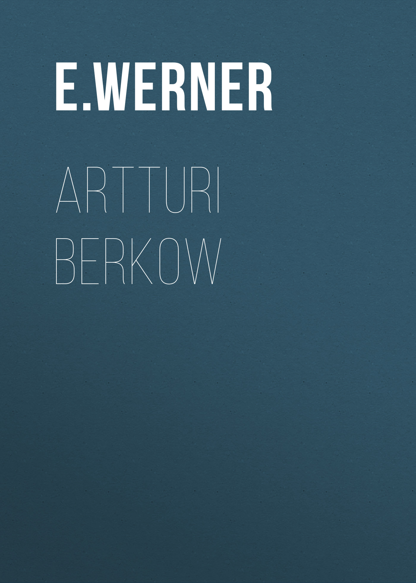 Обложка книги «Artturi Berkow»