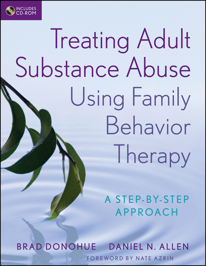 Обложка книги «Treating Adult Substance Abuse Using Family Behavior Therapy. A Step-by-Step Approach»