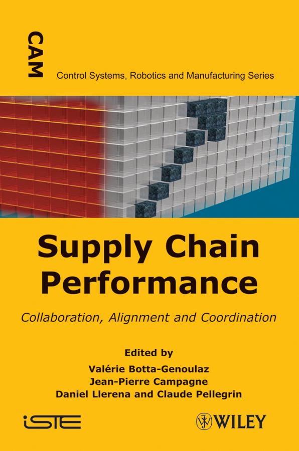 Обложка книги «Supply Chain Performance. Collaboration, Alignment, and Coordination»
