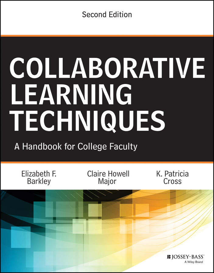 Обложка книги «Collaborative Learning Techniques. A Handbook for College Faculty»