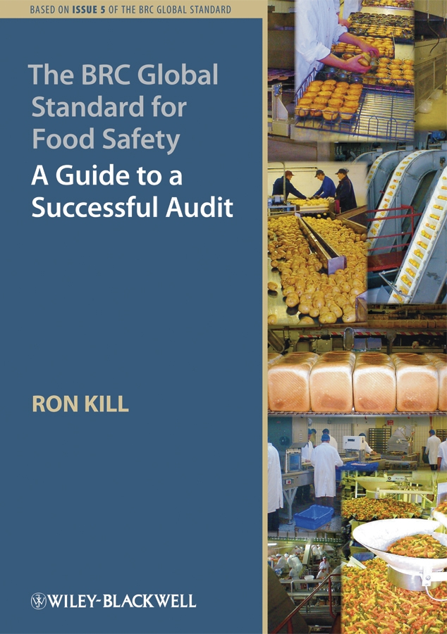 Обложка книги «The BRC Global Standard for Food Safety. A Guide to a Successful Audit»