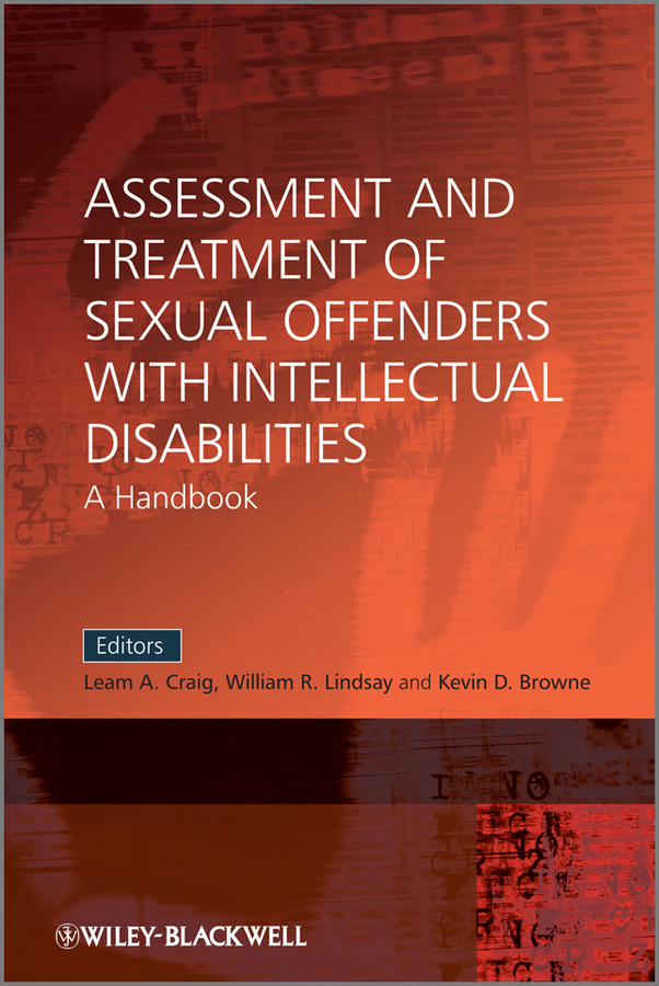 Обложка книги «Assessment and Treatment of Sexual Offenders with Intellectual Disabilities. A Handbook»