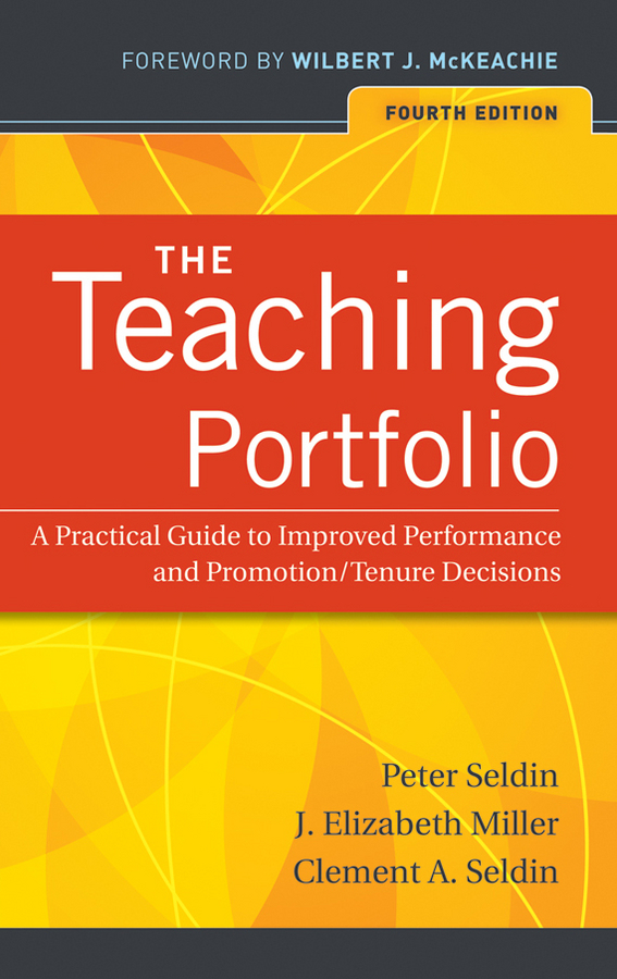 Обложка книги «The Teaching Portfolio. A Practical Guide to Improved Performance and Promotion/Tenure Decisions»