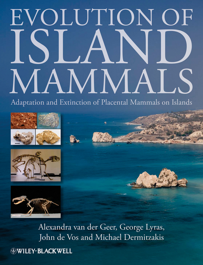 Обложка книги «Evolution of Island Mammals. Adaptation and Extinction of Placental Mammals on Islands»
