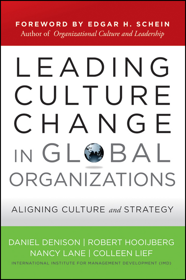 Обложка книги «Leading Culture Change in Global Organizations. Aligning Culture and Strategy»