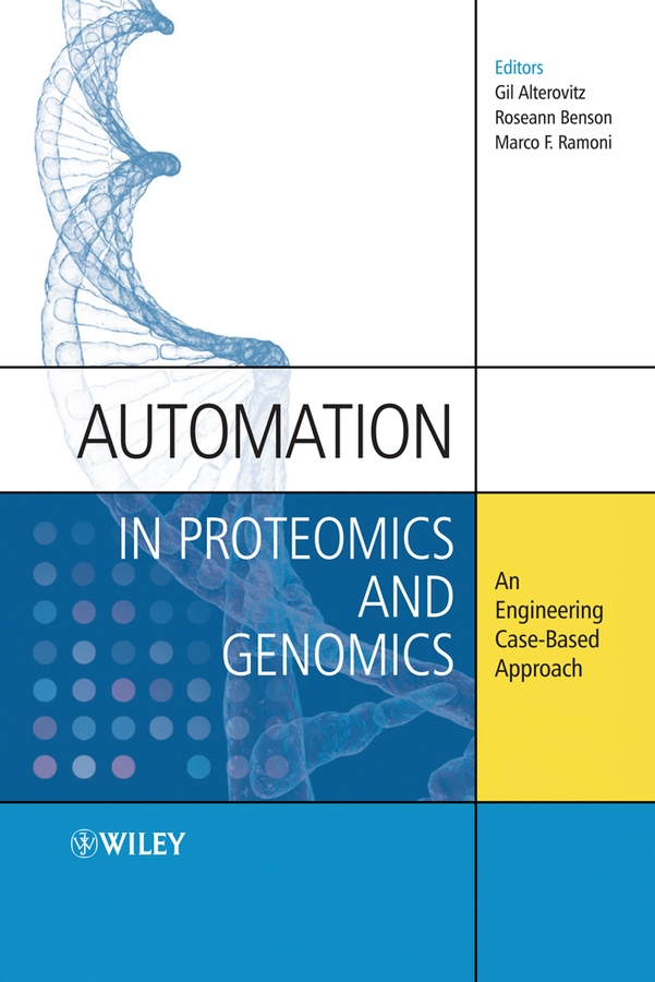 Обложка книги «Automation in Proteomics and Genomics. An Engineering Case-Based Approach»