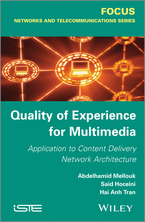 Обложка книги «Quality of Experience for Multimedia. Application to Content Delivery Network Architecture»