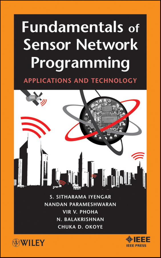 Обложка книги «Fundamentals of Sensor Network Programming. Applications and Technology»