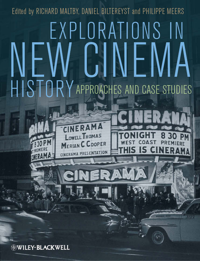 Обложка книги «Explorations in New Cinema History. Approaches and Case Studies»