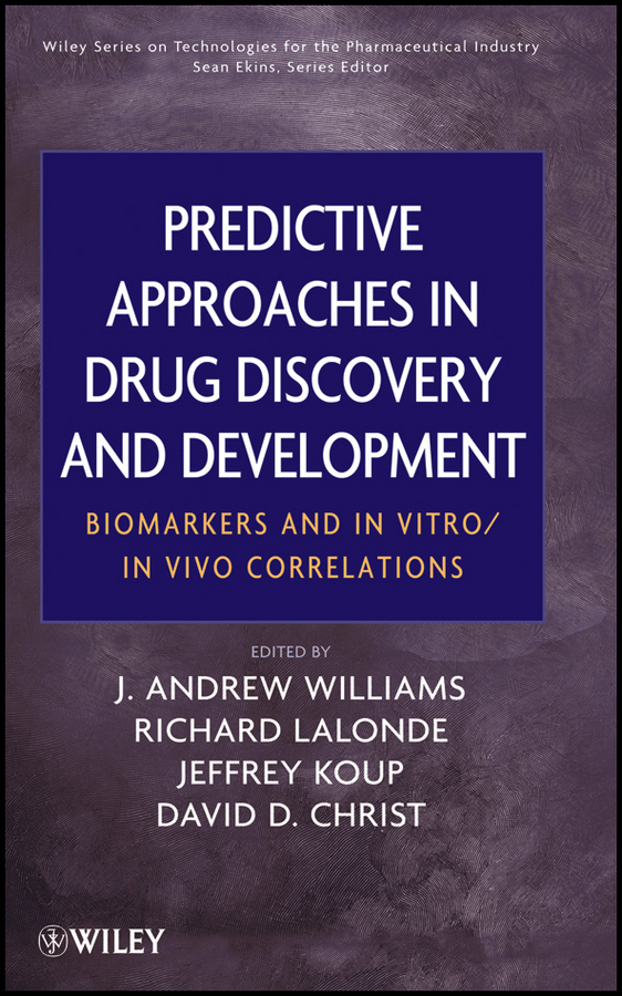 Обложка книги «Predictive Approaches in Drug Discovery and Development. Biomarkers and In Vitro / In Vivo Correlations»