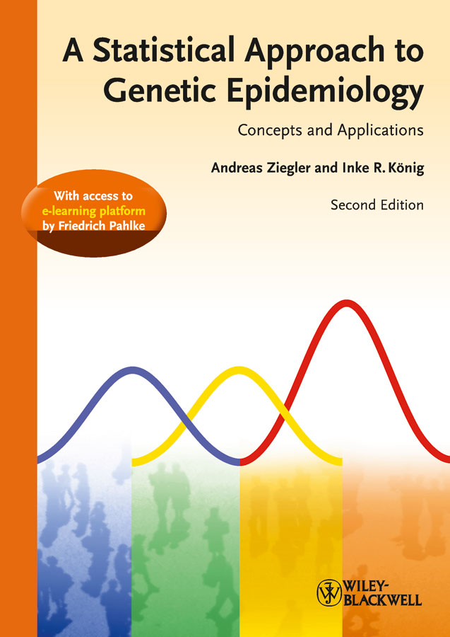 Обложка книги «A Statistical Approach to Genetic Epidemiology. Concepts and Applications, with an e-Learning Platform»
