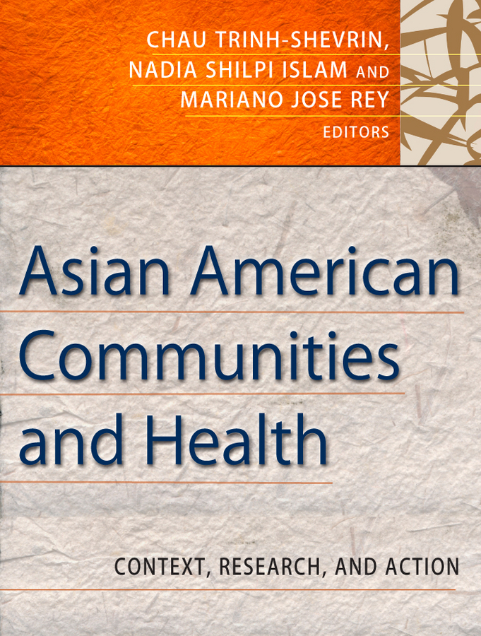 Обложка книги «Asian American Communities and Health. Context, Research, Policy, and Action»