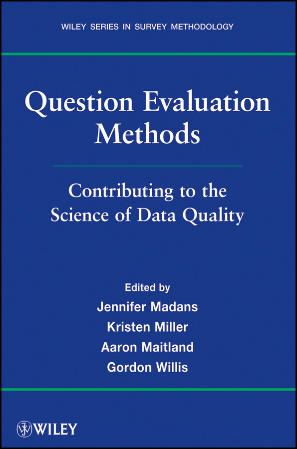 Обложка книги «Question Evaluation Methods. Contributing to the Science of Data Quality»
