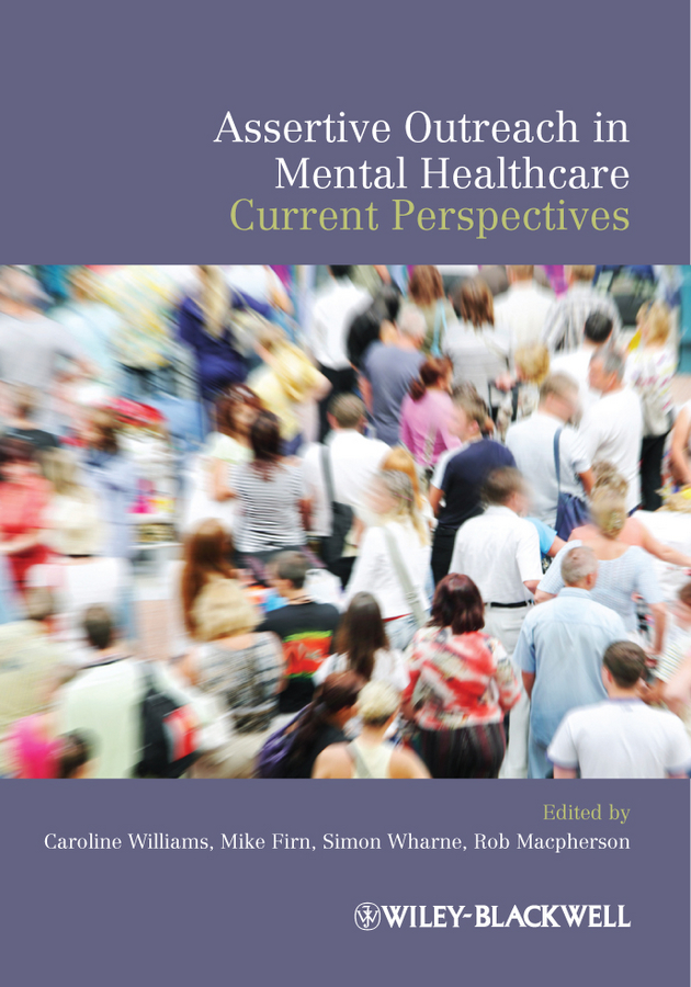 Обложка книги «Assertive Outreach in Mental Healthcare. Current Perspectives»