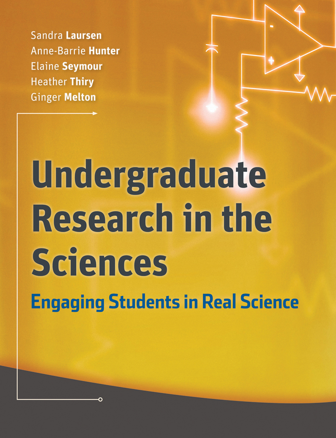 Обложка книги «Undergraduate Research in the Sciences. Engaging Students in Real Science»