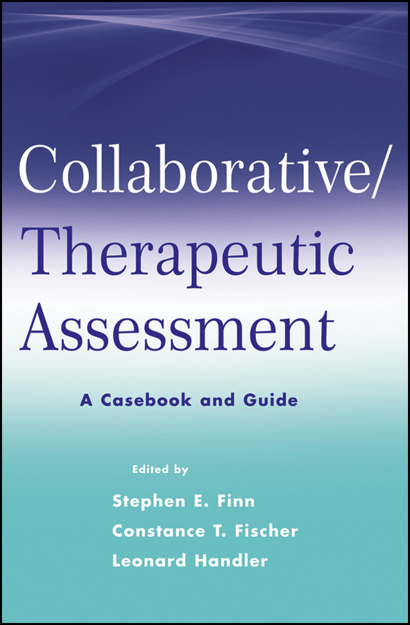Обложка книги «Collaborative / Therapeutic Assessment. A Casebook and Guide»