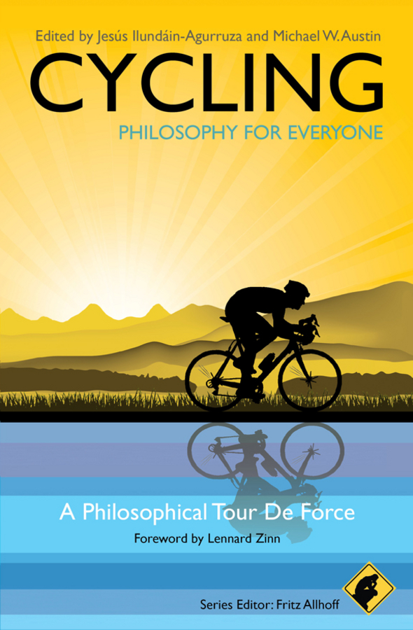 Обложка книги «Cycling - Philosophy for Everyone. A Philosophical Tour de Force»