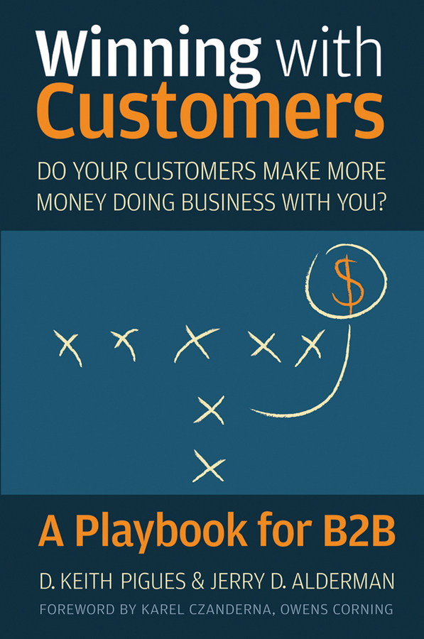 Обложка книги «Winning with Customers. A Playbook for B2B»