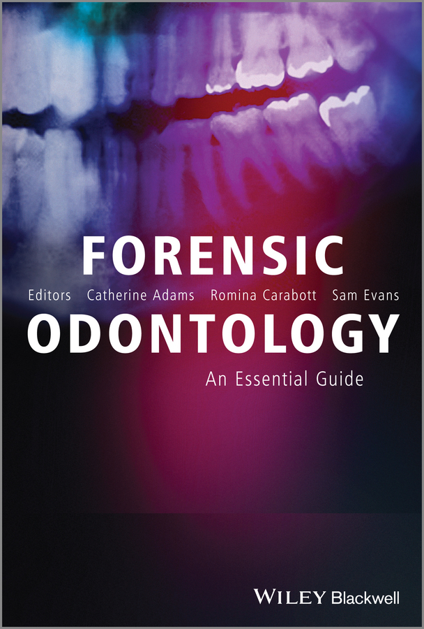 Обложка книги «Forensic Odontology. An Essential Guide»