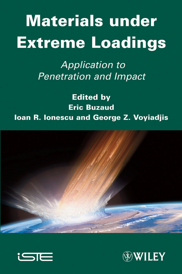 Обложка книги «Materials under Extreme Loadings. Application to Penetration and Impact»